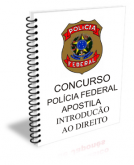 POLÍCIA FEDERAL APOSTILA DE INTRODUÇÃO AO DIREITO