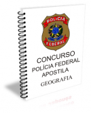 POLÍCIA FEDERAL APOSTILA DE GEOGRAFIA