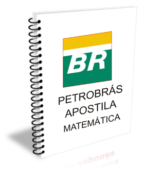 PETROBRÁS APOSTILA DE MATEMÁTICA